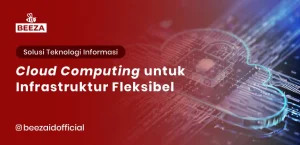 Blog 3 Cloud Computing untuk Infrastruktur Fleksibel