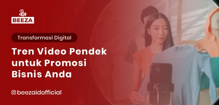 Tren Video Pendek untuk Promosi Bisnis Anda