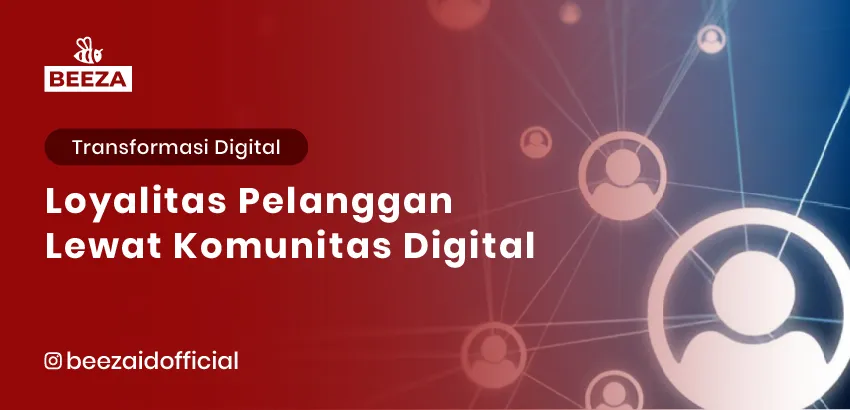 Loyalitas Pelanggan Lewat Komunitas Digital 2 26. Loyalitas Pelanggan Lewat Komunitas Digital 05 11zon