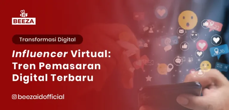 Influencer Virtual: Tren Pemasaran Digital Terbaru