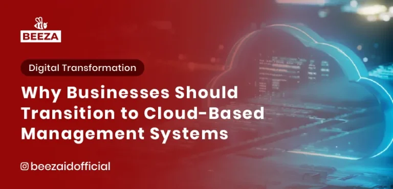 Why Businesses Should Transition to Cloud-Based Management Systems