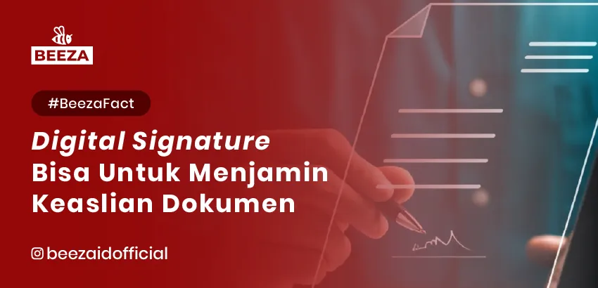 Tahukah Anda? Digital Signature Menggunakan Kriptografi untuk Menjamin Keaslian Dokumen 10 21. BeezaFact Digital Signature Menggunakan Kriptografi untuk Menjamin Keaslian Dokumen 05 11zon