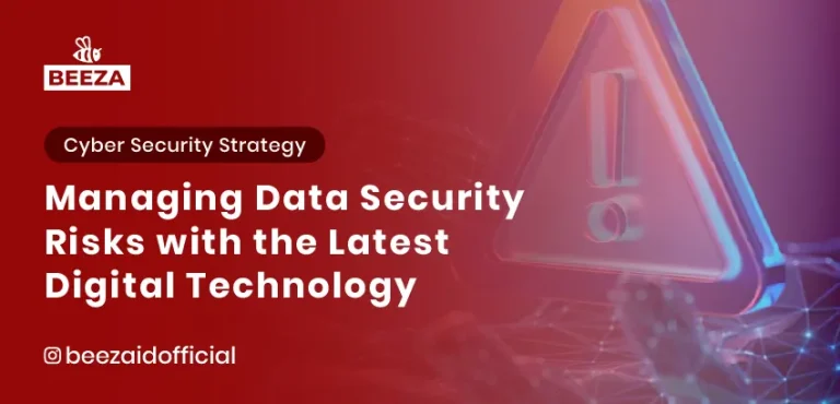 Managing Data Security Risks with the Latest Digital Technology