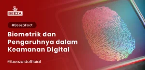 Blog 8 Fakta Unik tentang Biometrik dan Pengaruhnya dalam Keamanan Digital