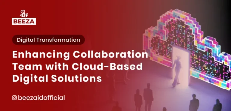 Enhancing Team Collaboration with Cloud-Based Digital Solutions
