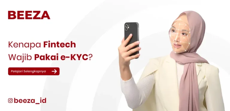 Kenapa Fintech Wajib Pakai e-KYC?