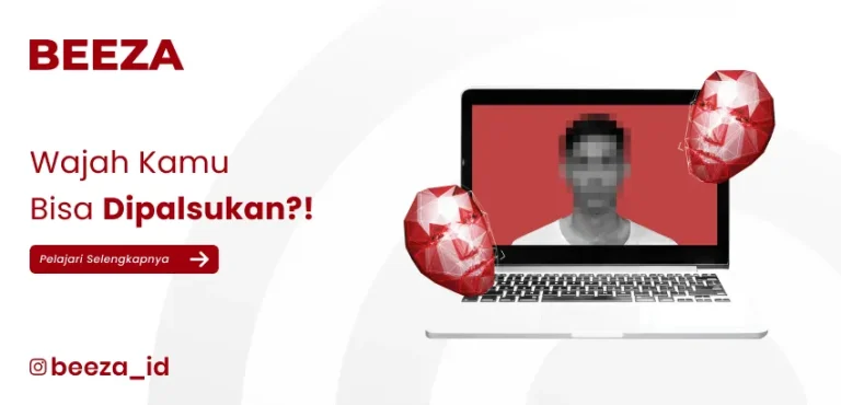 Wajah Kamu Bisa Dipalsukan, Deepfake Penyebabnya?