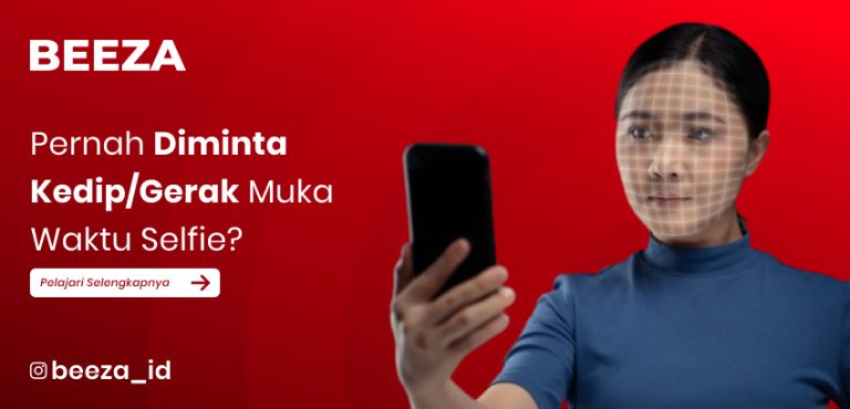 Pernah Diminta Kedip Saat Selfie? Ini Dia Liveness Detection!