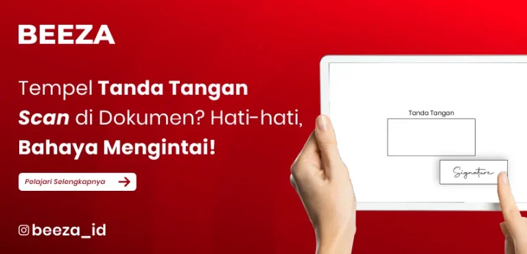 Tempel Tanda Tangan Scan di Dokumen? Hati-hati, Bahaya Mengintai!