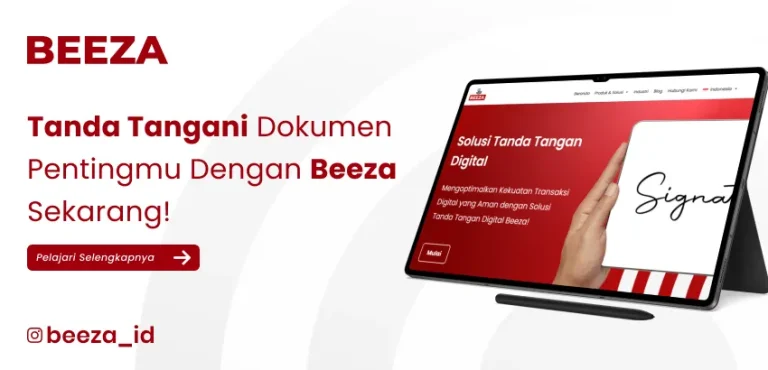 Tanda Tangani Dokumen Pentingmu Dengan Beeza Sekarang!