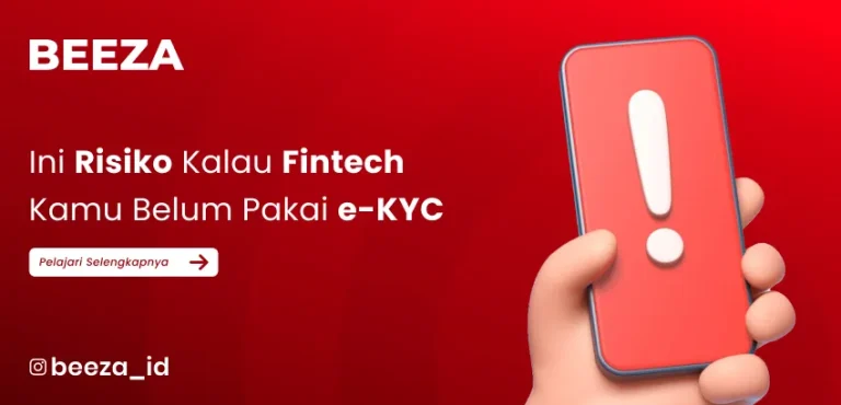 Ini Risiko Kalau Fintech Kamu Belum Pakai e-KYC