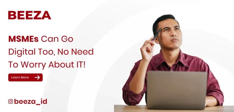 No Need for a Big IT Team — UMKM Can Use Beeza Too