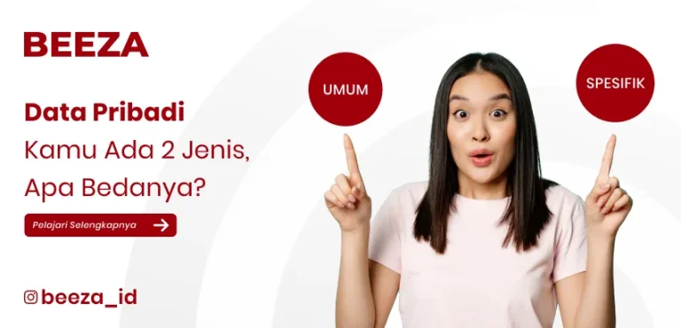 Kenali Dua Jenis Data Pribadi: Umum & Spesifik — Jangan Perlakukan Sama, Jangan Lindungi Sembarangan