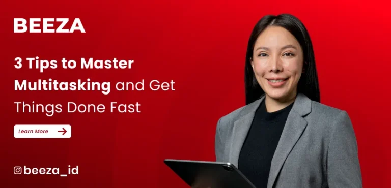 3 Smart Tips to Handle Multiple Tasks and Get Things Done Faster