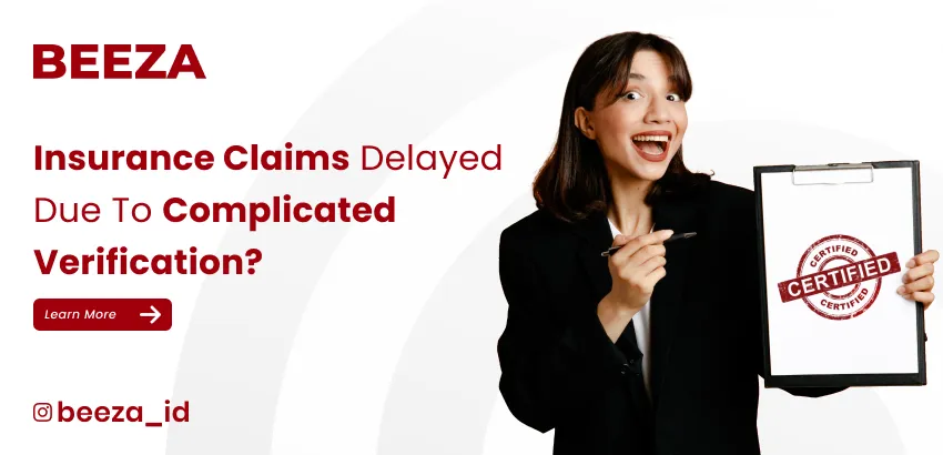 Insurance Claims Delayed Because of Complicated Verification? Here’s the Solution! 9 5 July 2025 2 Website Cover Eng 11zon