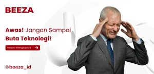 Blog 4 Awas! Jangan Sampai Buta Teknologi