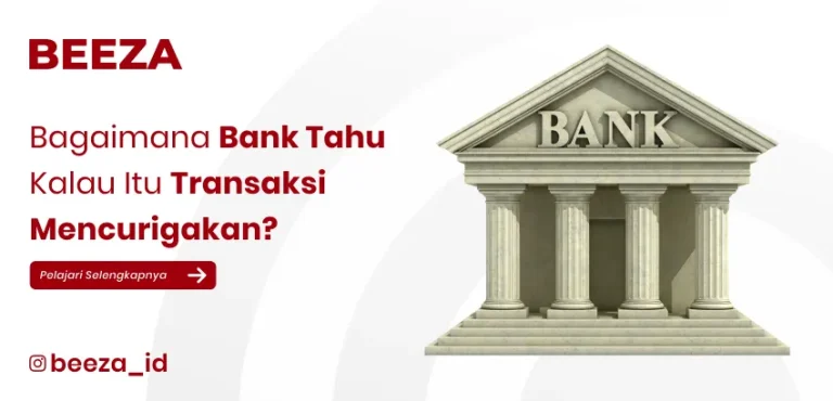 Bagaimana Bank Mendeteksi Transaksi Mencurigakan? Rahasia Sistem Fraud Detection