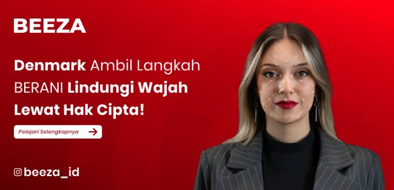 Denmark Ambil Langkah BERANI Lindungi Wajah Lewat Hak Cipta dari Deepfake