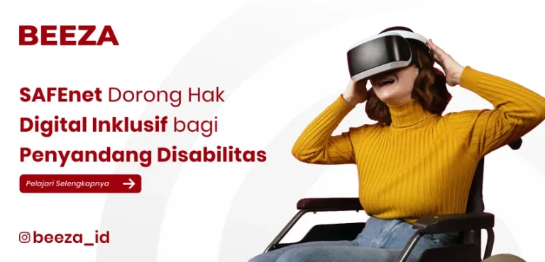 SAFEnet Penyandang Disabilitas : Dorong Hak Digital Inklusif bagi