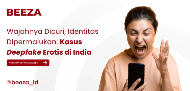 Wajahnya Dicuri, Identitasnya Dipermalukan: Kasus Deepfake Erotis di India