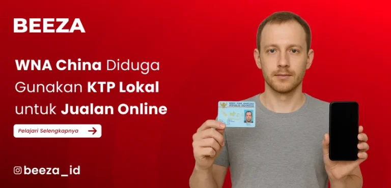 Isu WNA Berjualan di E-Commerce Indonesia: Benarkah Gunakan Identitas Lokal?