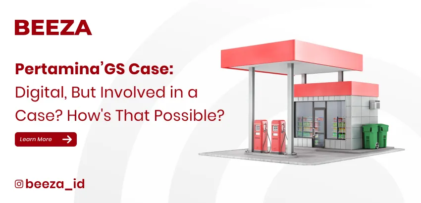 Digitalization Doesnt Guarantee Clean Processes The Pertamina Gas Station Case as a Serious Warning