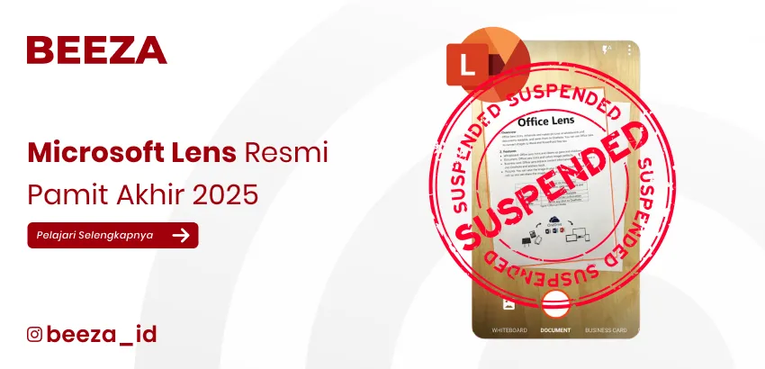 Microsoft Lens Tutup 2025 Saatnya Upgrade Cara Anda Mengelola Dokumen
