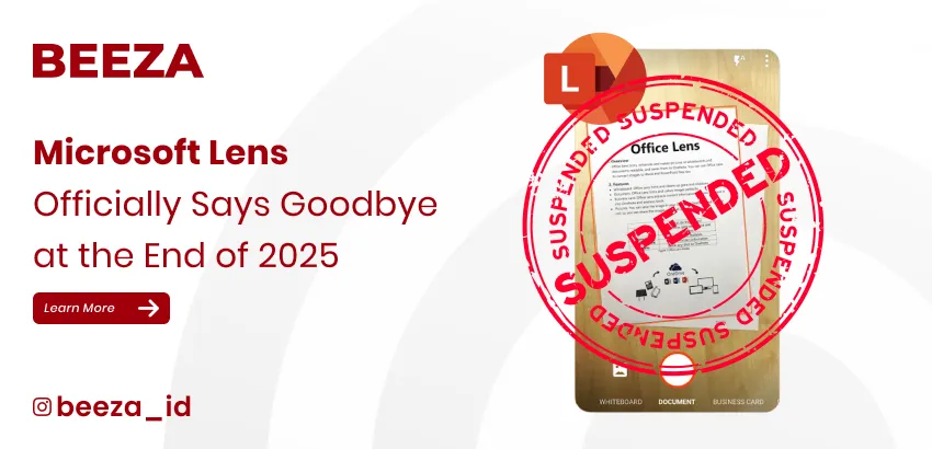 Microsoft Lens to Close in 2025 Time to Upgrade How You Manage Documents