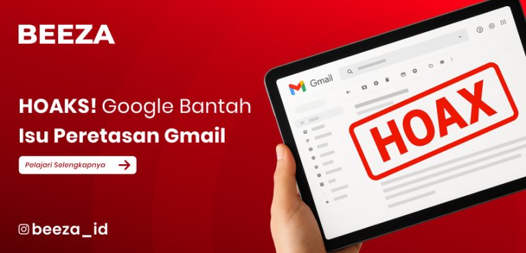 Google Tegaskan Isu Peretasan Gmail Hanya Hoaks: Publik Perlu Lebih Cerdas Digital