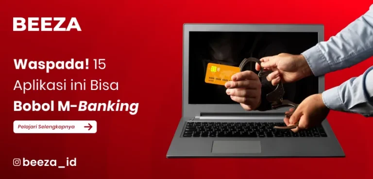 15 Aplikasi Pinjaman Online Berbahaya Jadi Celah Bobol M-Banking: Ancaman Keamanan Digital