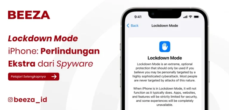 Lockdown Mode iPhone: Lapisan Ekstra Lindungi Data Pribadi dari Ancaman Spyware