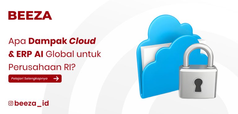 Apa Dampak Cloud dan ERP AI Global untuk Perusahaan RI?