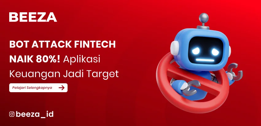 Bot Attack Fintech Naik 80%