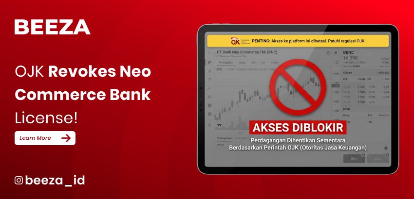 OJK Revokes Bank Neo Commerce BBYB License What You Need to Know