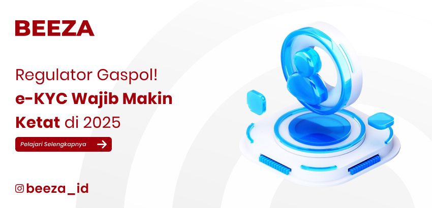 e-KYC Wajib Makin Ketat di 2025